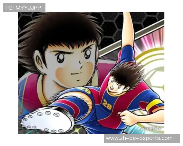 球星热血对决足球小将逐梦之路激情碰撞绿茵场巅峰时刻 球星热血对决足球小将逐梦之路激情碰撞绿茵场巅峰时刻